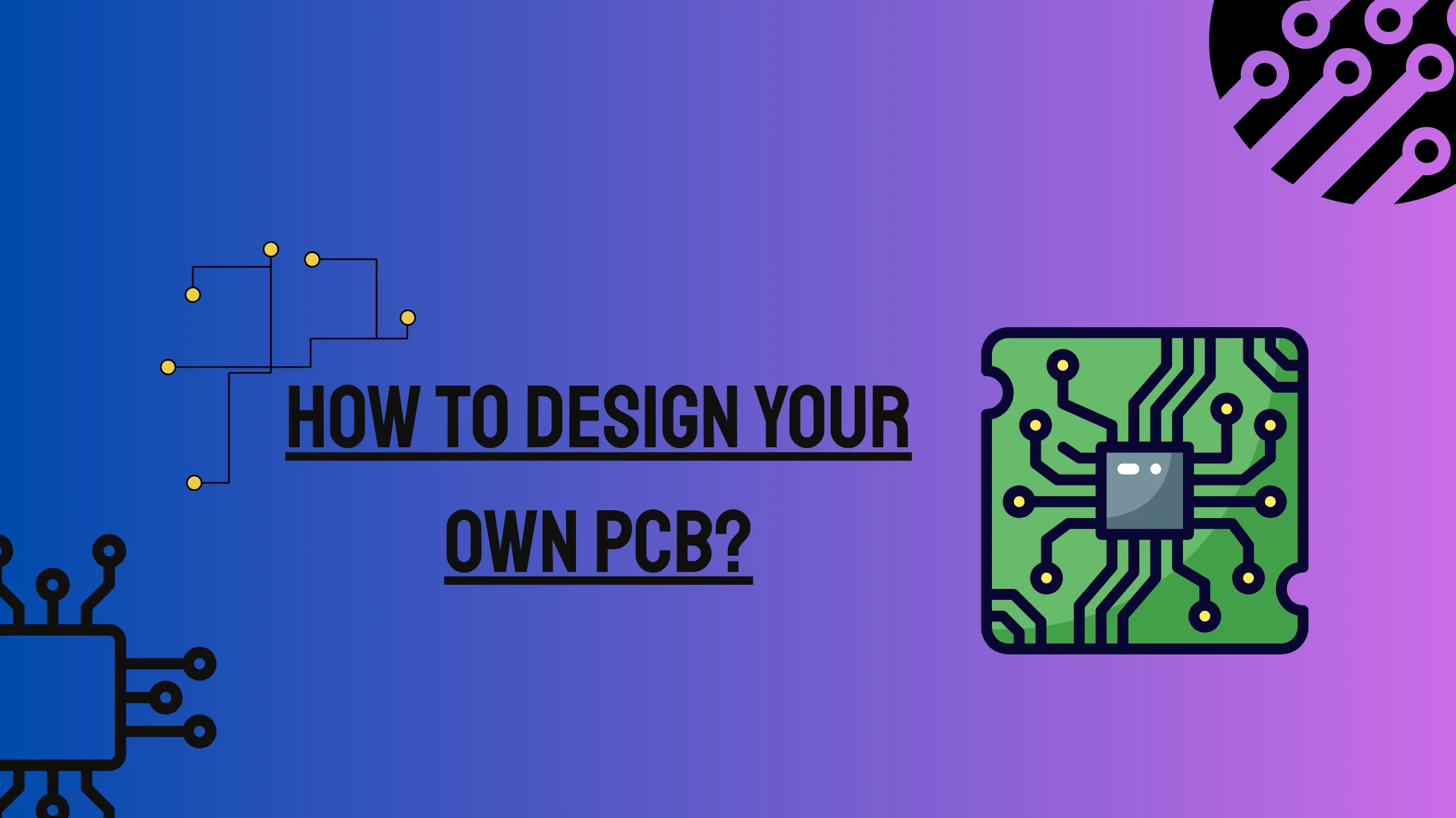 How to design your own pcb