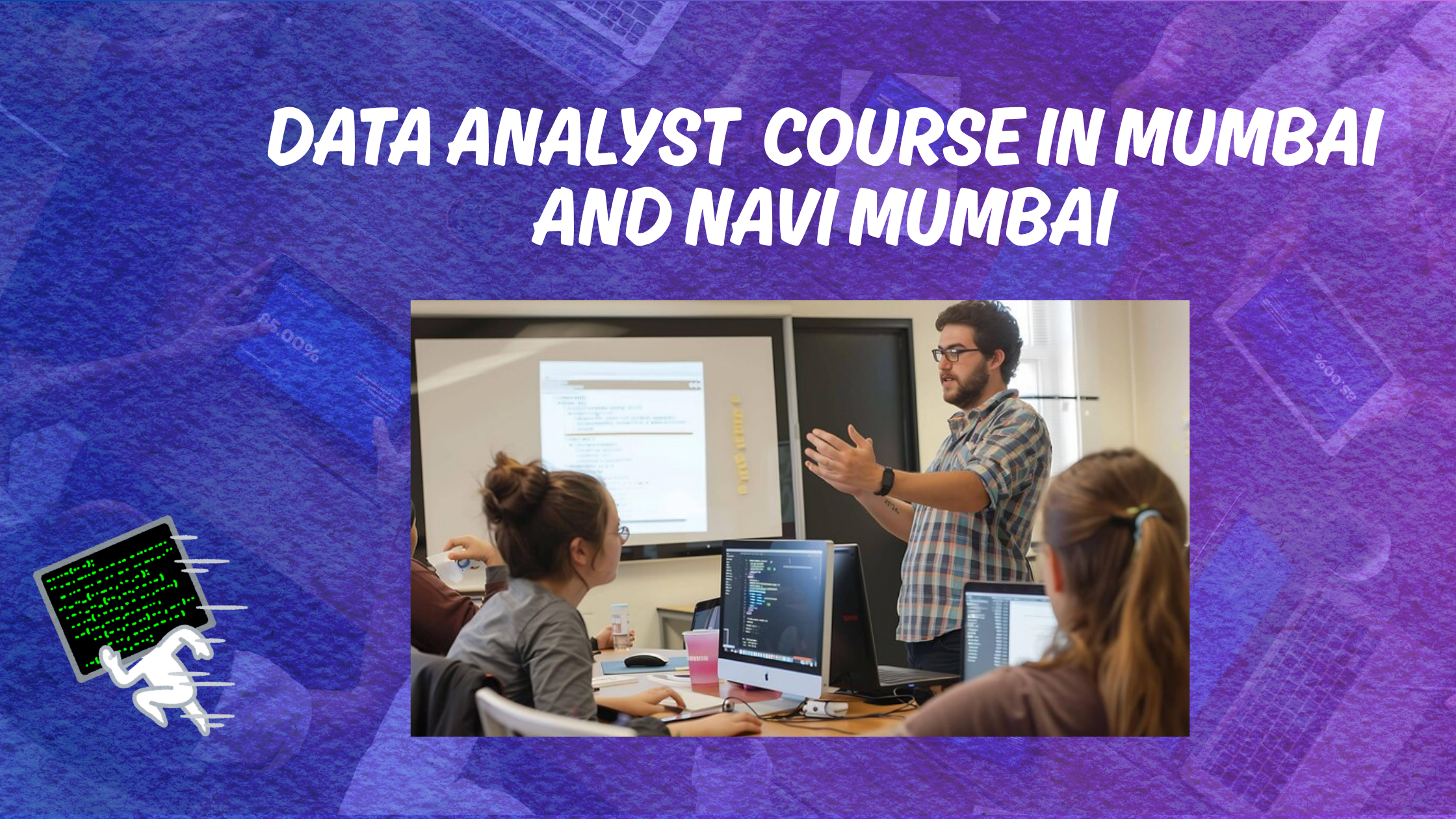 Data Analyst training in Mumbai and Navi mumbai