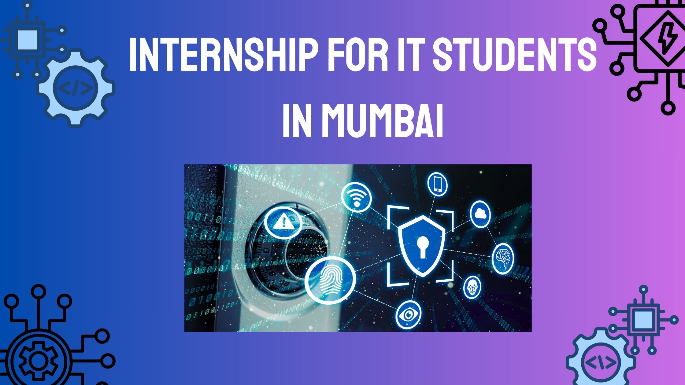 Internship for IT students in Mumbai